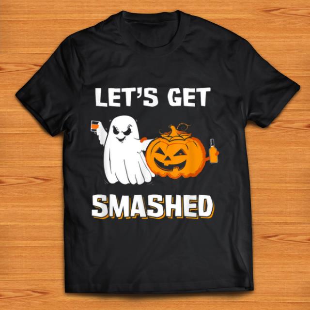 Official Let s Get Smashed Drinking Pumpkin Halloween shirt 1 - Official Let's Get Smashed Drinking Pumpkin Halloween shirt