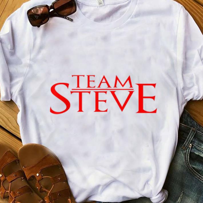 Official Team Steve Stranger Things shirt 1 - Official Team Steve Stranger Things shirt