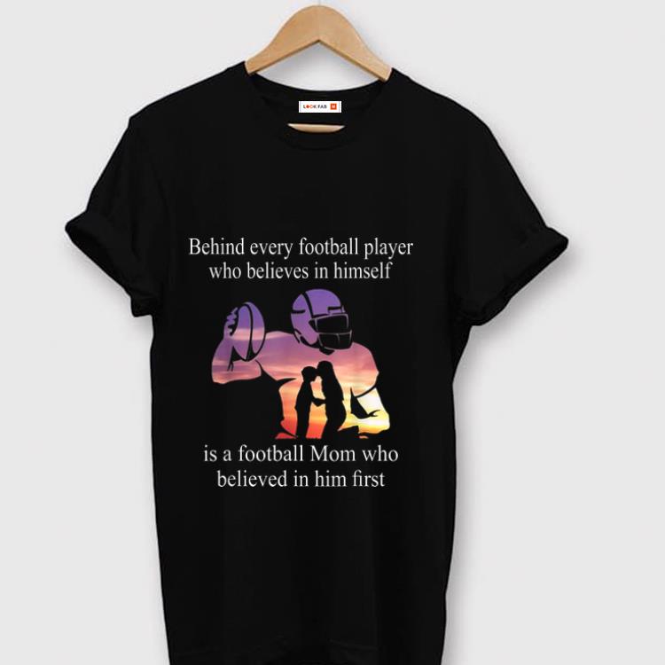 Original Behind Every Football Player Football Mom shirt 1 - Original Behind Every Football Player - Football Mom shirt