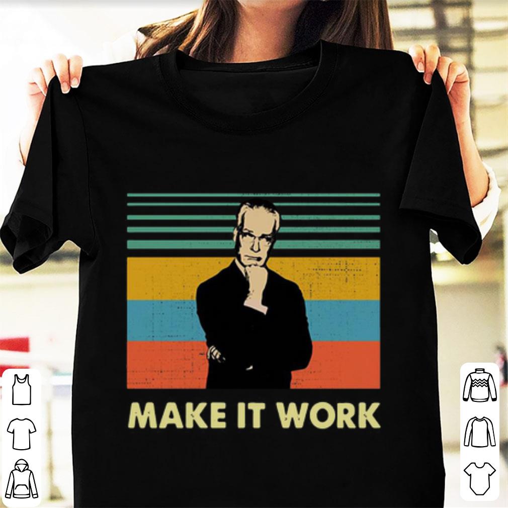 Original Make It Work Tim Gunn Vintage shirt 1 - Original Make It Work Tim Gunn Vintage shirt