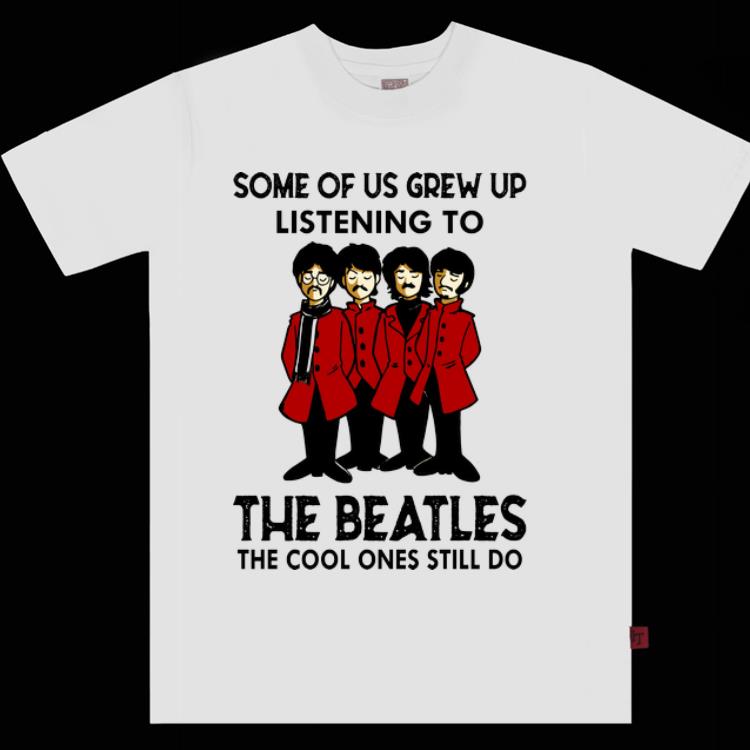 Original Some Of Us Grew Up Listening To The Cool Ones Still Do The Beatles shirt 1 - Original Some Of Us Grew Up Listening To The Cool Ones Still Do The Beatles shirt