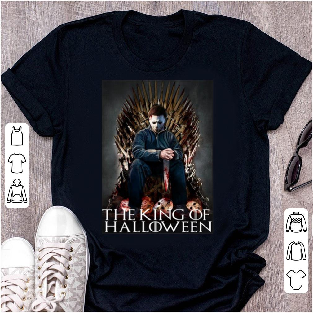 Original The King Of Halloween Michael Myers shirt 1 - Original The King Of Halloween Michael Myers shirt