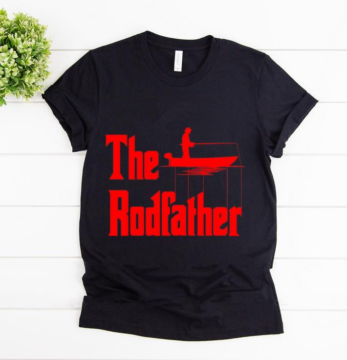 Original The Rodfather Fisherman shirt 1 - Original The Rodfather Fisherman shirt