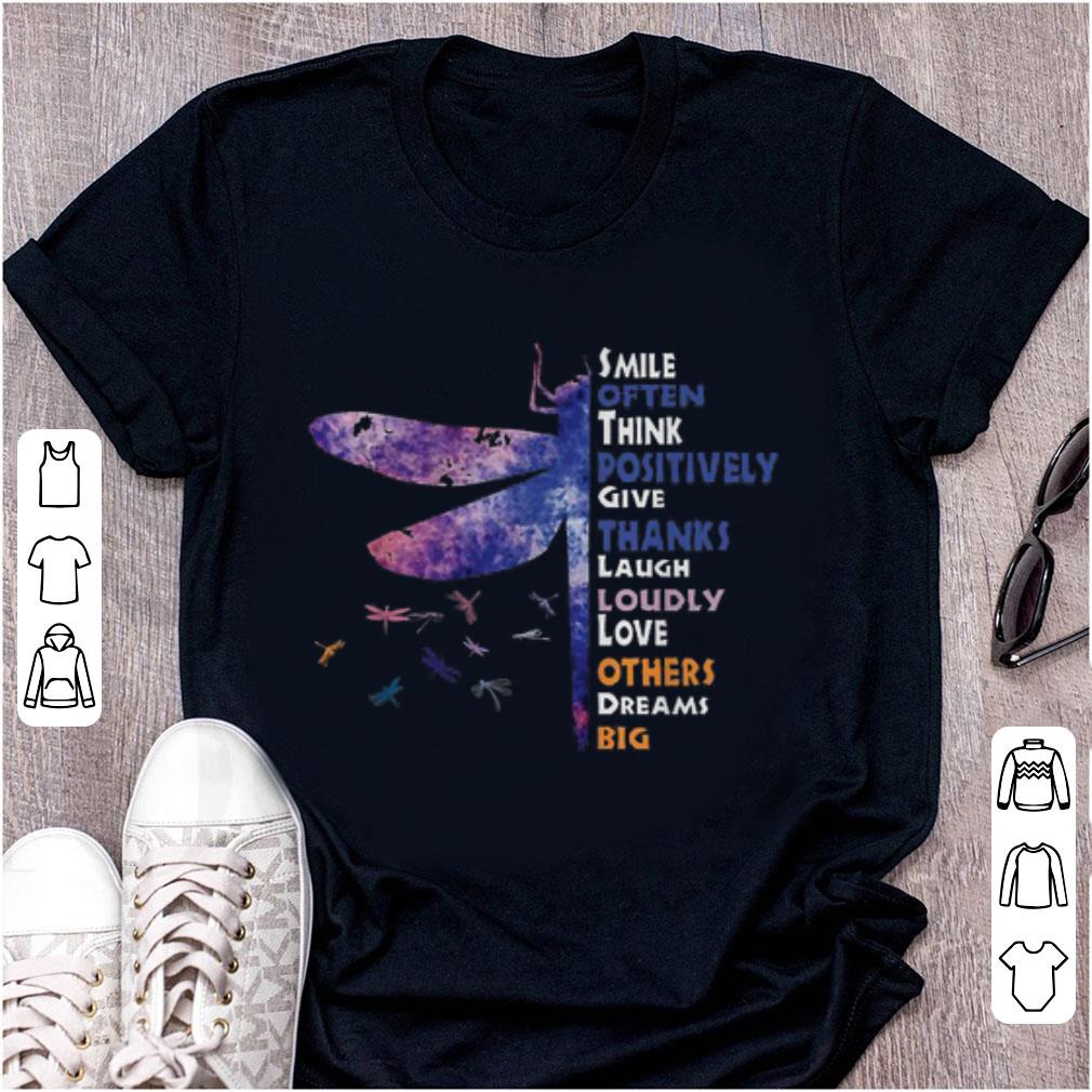 Premium Smile Often Think Positively Love Others Dream Big Dragon Fly shirt 1 - Premium Smile Often Think Positively Love Others Dream Big Dragon Fly shirt