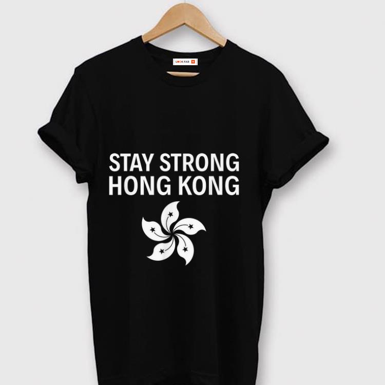 Premium Stay Strong Hong Kong Flag shirt 1 - Premium Stay Strong Hong Kong Flag shirt