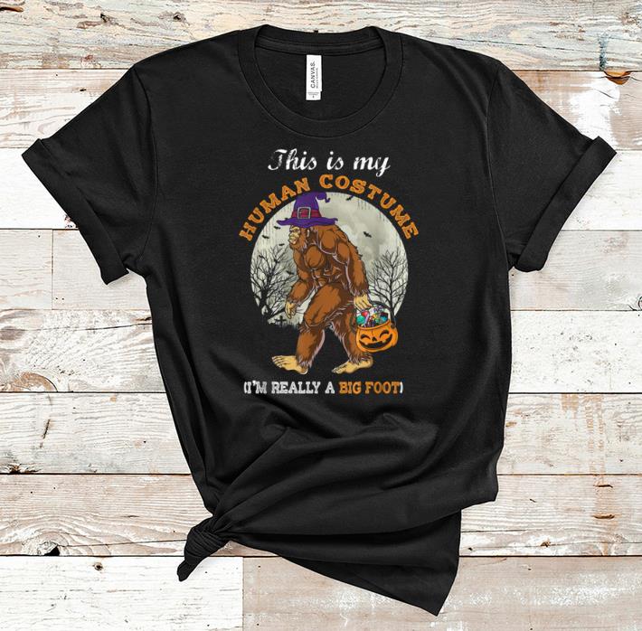 Premium This Is My Human Costume I m Really Bigfoot Halloween shirt 1 - Premium This Is My Human Costume I'm Really Bigfoot Halloween shirt
