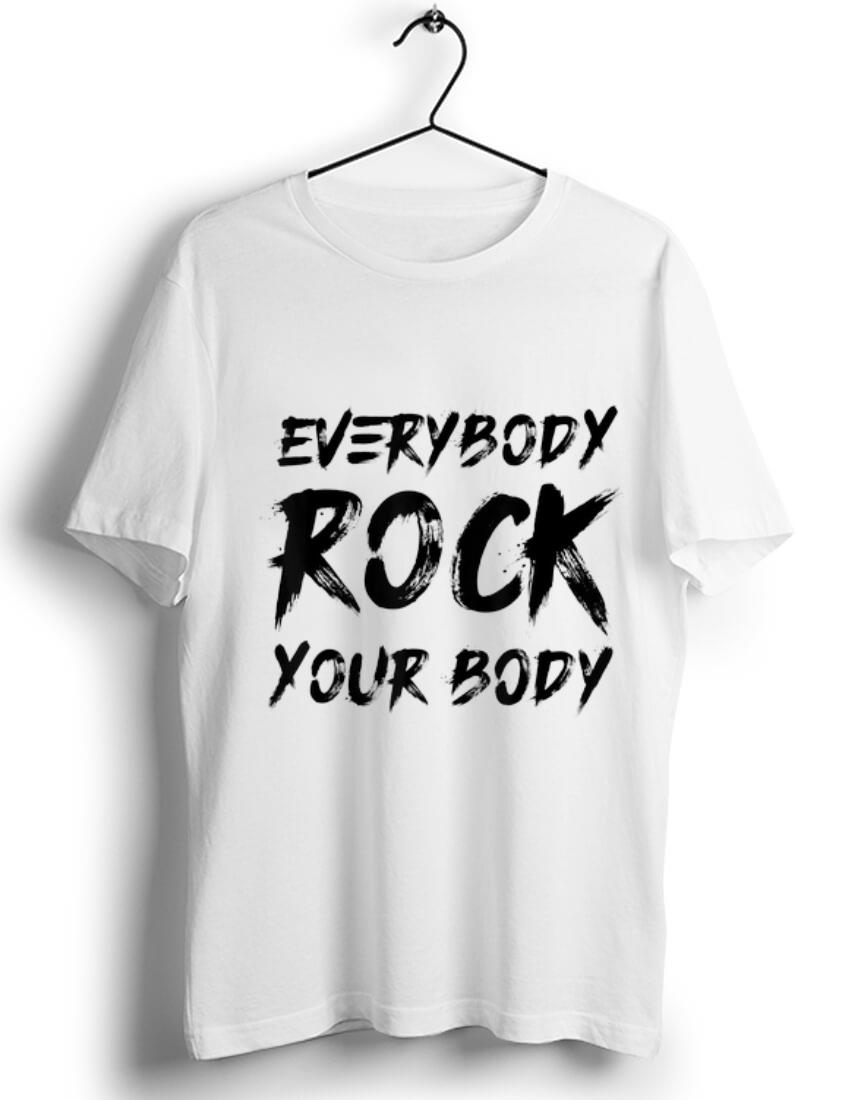 Pretty Everybody Rock Your Body shirt 1 - Pretty Everybody Rock Your Body shirt