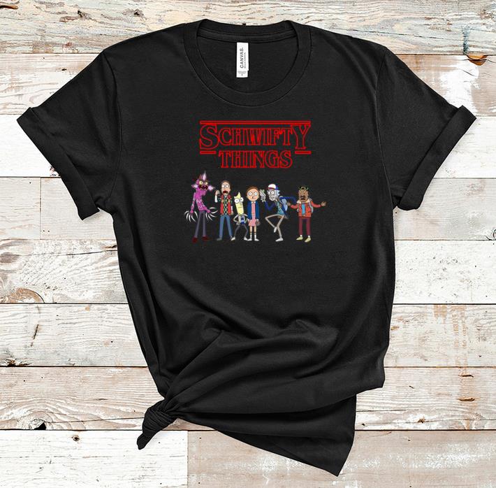 Pretty Stranger Things Schwifty Things Rick And Morty shirt 1 - Pretty Stranger Things Schwifty Things Rick And Morty shirt