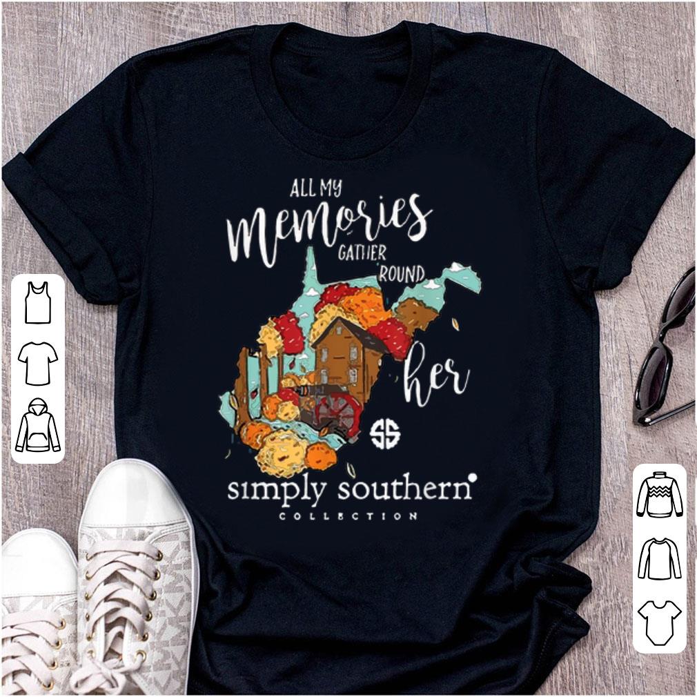 Top All My Memories Gather Round Her Simplu Southerm Collection shirt 1 - Top All My Memories Gather Round Her Simplu Southerm Collection shirt