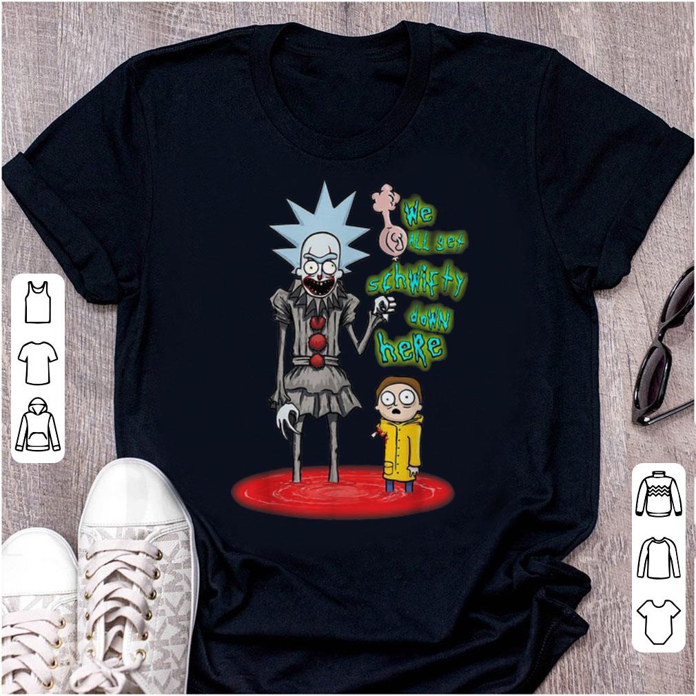 Top We All Set Schwifty Down Here Rick And Morty Pennywise shirt 1 - Top We All Set Schwifty Down Here - Rick And Morty Pennywise shirt