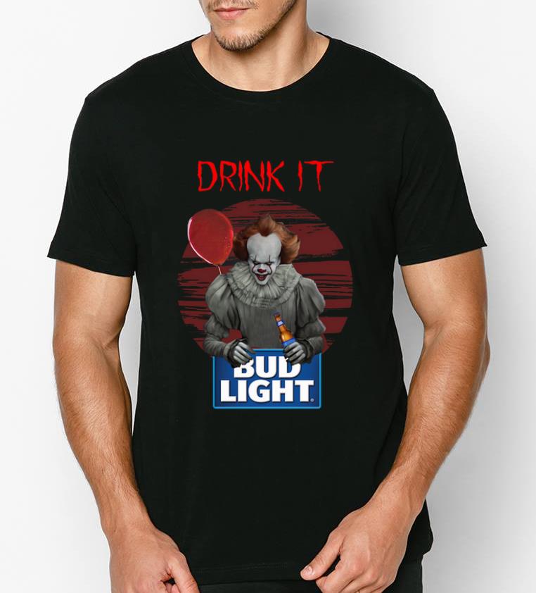 Awesome Bud Light Pennywise Drink IT shirt 4 - Awesome Bud Light Pennywise Drink IT shirt