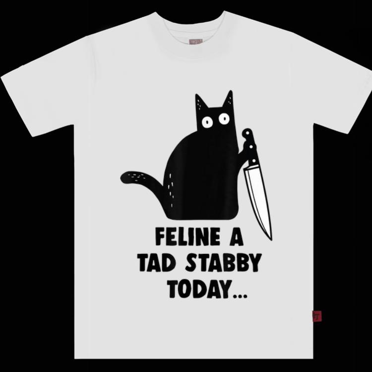 Awesome Feline A Tad Stabby Today Black Cat With Knife shirt 1 - Awesome Feline A Tad Stabby Today - Black Cat With Knife shirt