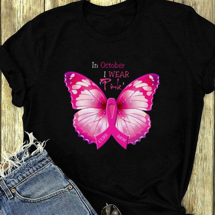 Awesome In October I Wear Pink Breast Cancer Awareness Butterfly shirt 4 - Awesome In October I Wear Pink Breast Cancer Awareness Butterfly shirt