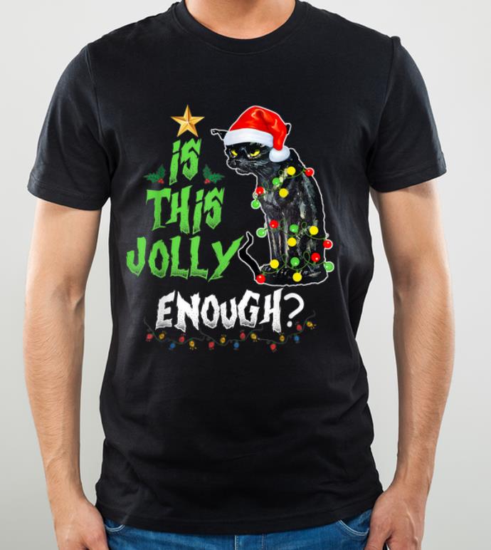 Awesome Noel Cat Is This Jolly Enough Merry Christmas shirt 4 - Awesome Noel Cat Is This Jolly Enough Merry Christmas shirt