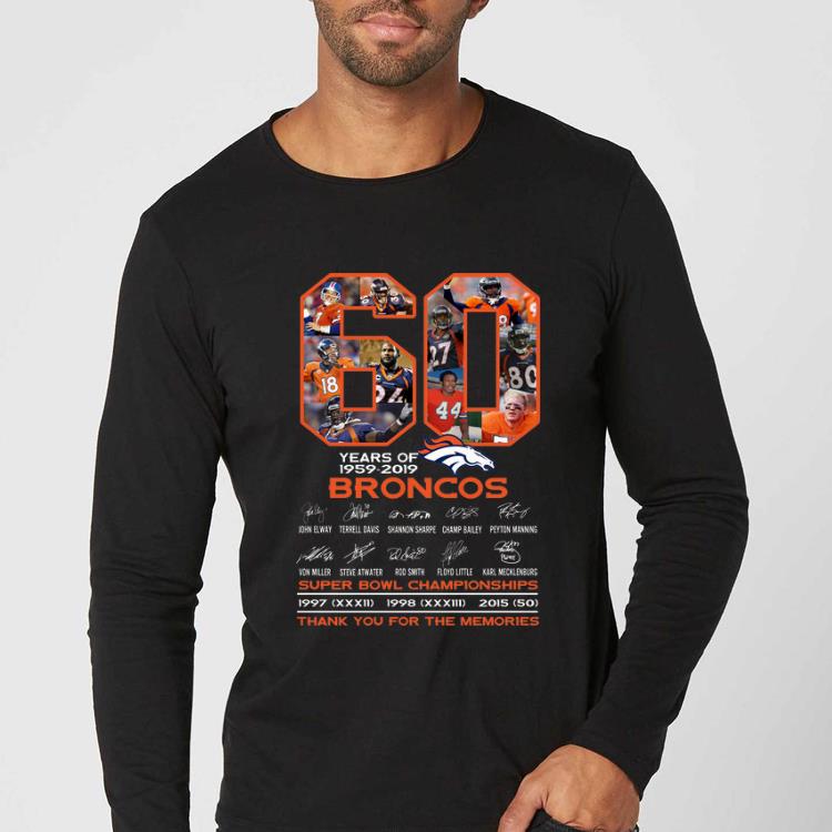 Awesome Super Bowl Championships 60 Years Of 1959 2019 Denver Broncos Signatures shirt 4 - Awesome Super Bowl Championships 60 Years Of 1959-2019 Denver Broncos Signatures shirt