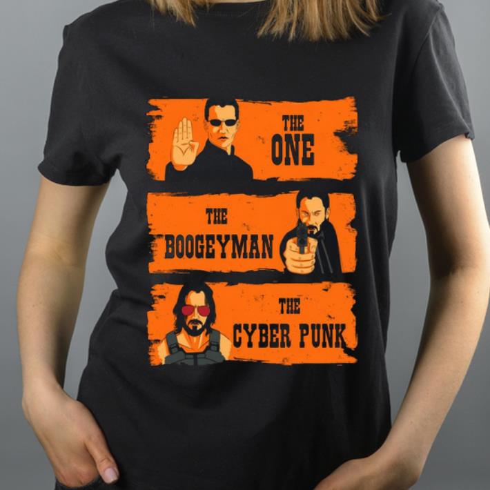 Awesome The One The Boogeyman The Cyber Punk John Wick shirt 4 - Awesome The One The Boogeyman The Cyber Punk John Wick shirt