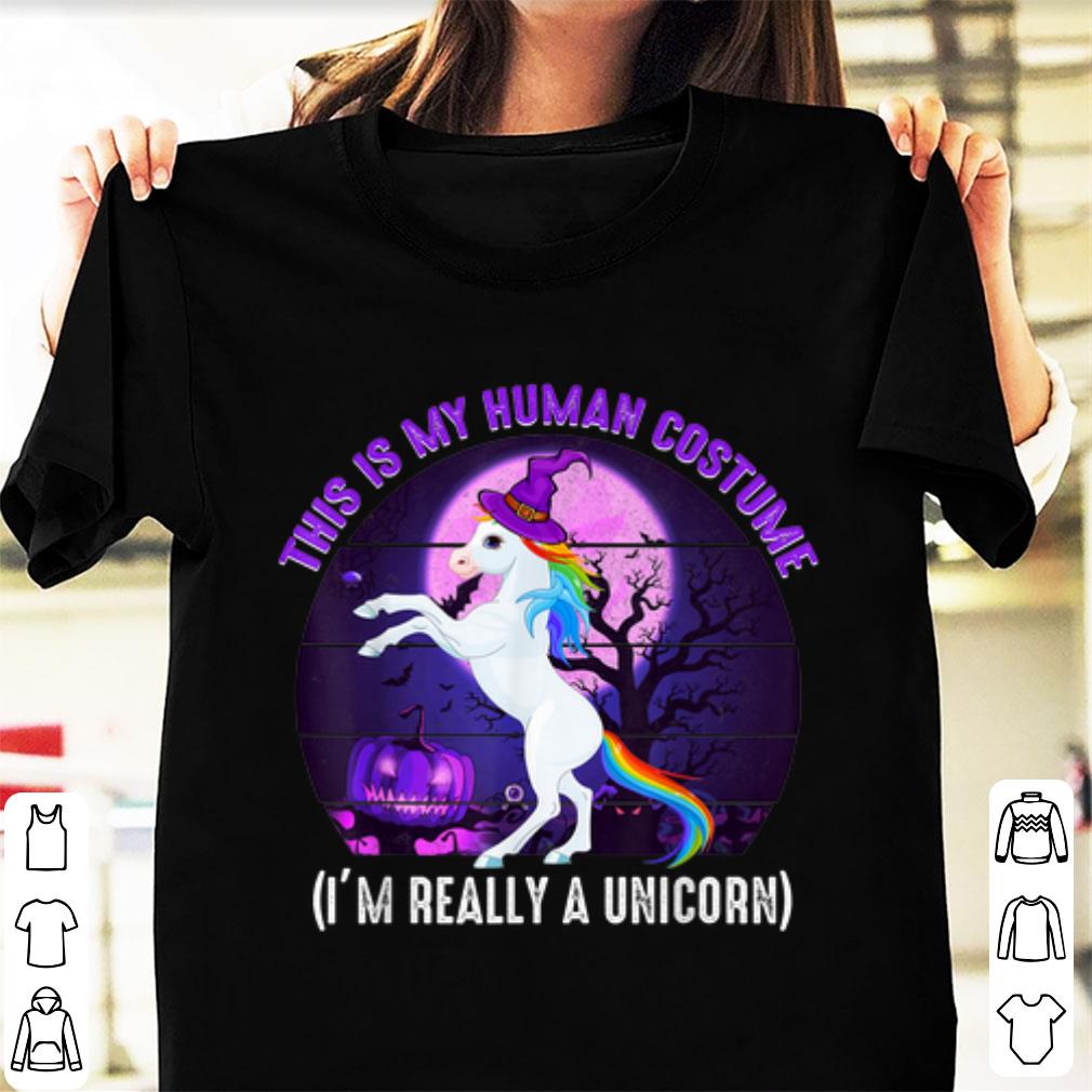 Awesome This is My Human Costume I m Really A Unicorn Halloween shirt 1 - Awesome This is My Human Costume I'm Really A Unicorn Halloween shirt