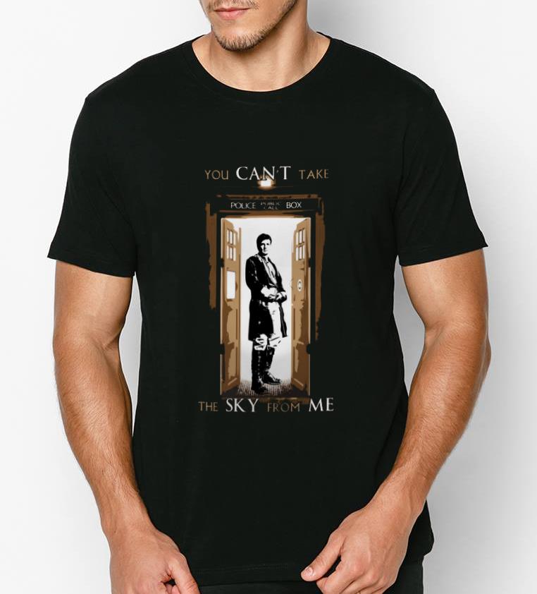 Awesome You Can t Take Police Public Call Box The Sky From Me Firefly shirt 4 - Awesome You Can't Take Police Public Call Box The Sky From Me Firefly shirt
