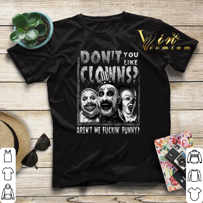 Captain Spaulding don t you like clowns aren t we fuckin funny shirt sweater 4 - Captain Spaulding don't you like clowns aren't we fuckin' funny shirt sweater