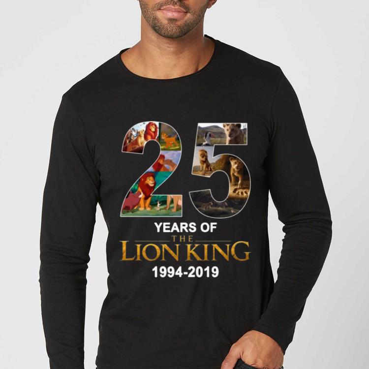 Funny The Lion King 25 Years 1994 2019 shirt 4 - Funny The Lion King 25 Years 1994-2019 shirt