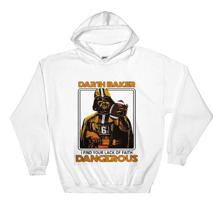 Hot Darth Vader Darth Baker i find your lack of faith dangerous shirt sweater 4 - Hot Darth Vader Darth Baker i find your lack of faith dangerous shirt sweater