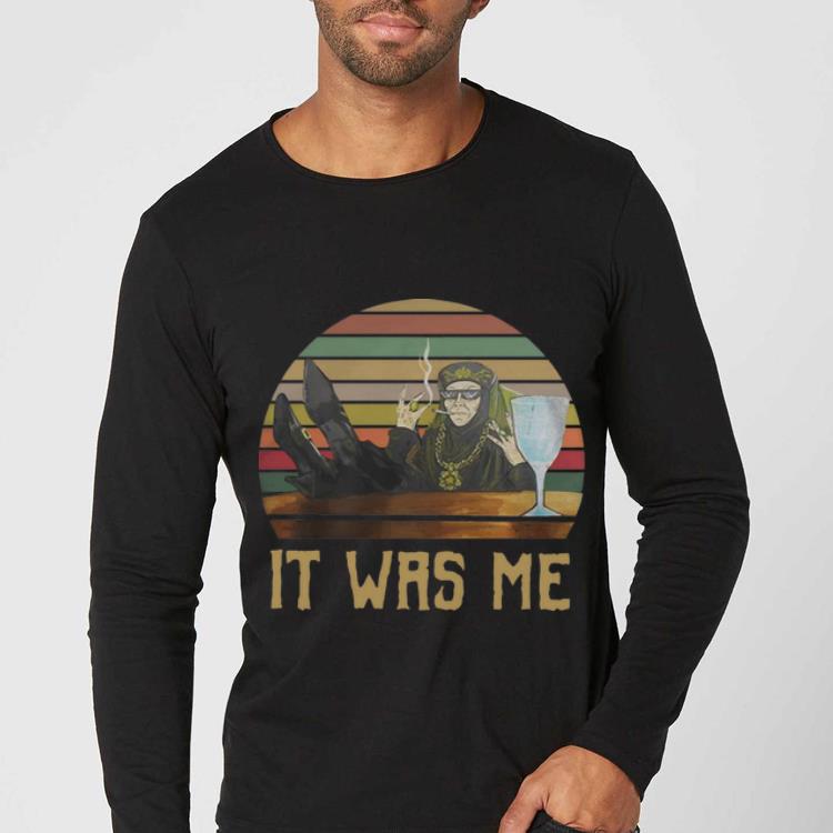 Hot Olenna Tyrell It was Me Game of Thrones Vintage shirt 4 - Hot Olenna Tyrell It was Me Game of Thrones Vintage shirt