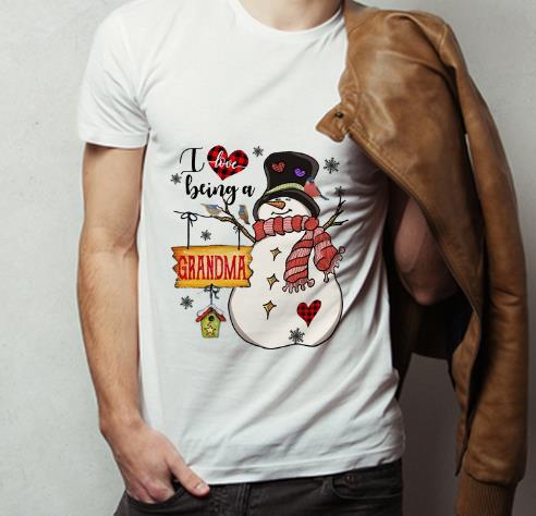 Nice Christmas I Love Being A Grandma Snowman shirt 4 - Nice Christmas I Love Being A Grandma Snowman shirt