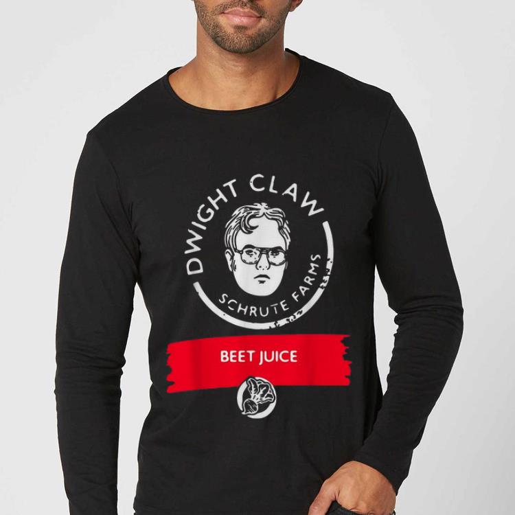 Nice Dwight Claw Schrute Farms Beet Juice shirt 4 - Nice Dwight Claw Schrute Farms Beet Juice shirt