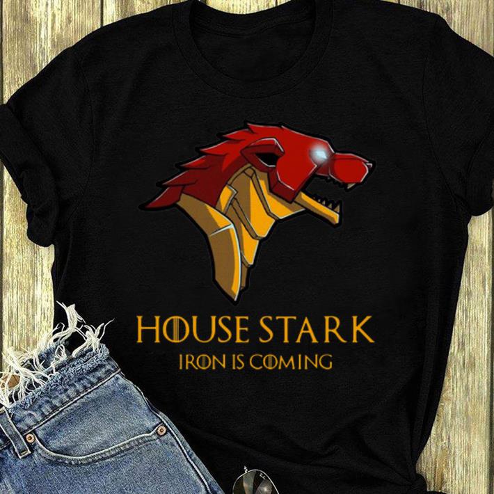 Nice House Stark Iron Is Coming Game Of Thrones shirt 4 - Nice House Stark Iron Is Coming Game Of Thrones shirt