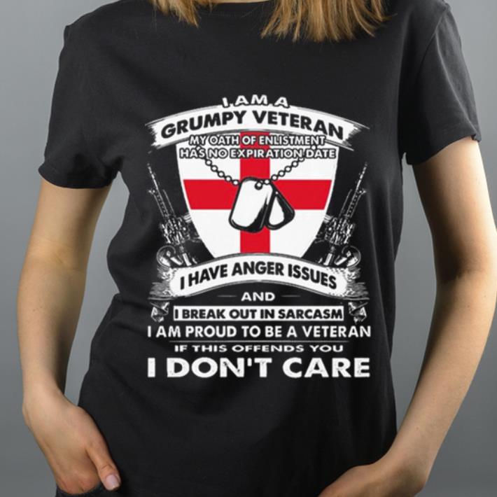 Nice I Am A Grumpy Veteran My Oath Of Enlistment Has No Expiration Date shirt 4 - Nice I Am A Grumpy Veteran My Oath Of Enlistment Has No Expiration Date shirt