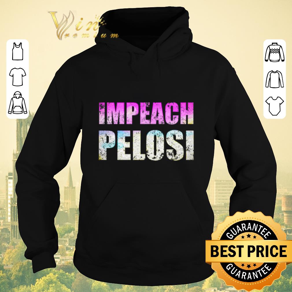 Official Impeach Nancy Pelos shirt sweater 4 - Official Impeach Nancy Pelos shirt sweater