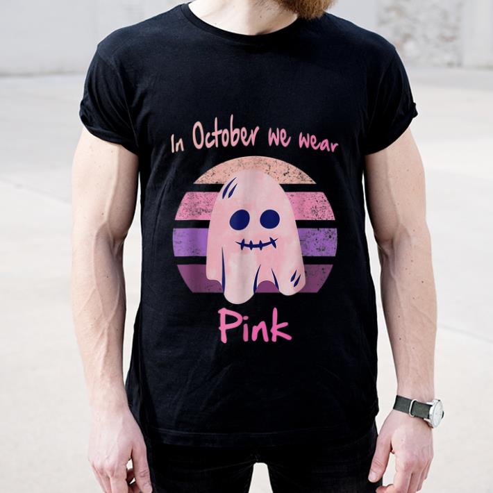 Official In October We Wear Pink Ghost Boo Breast Cancer Awareness shirt 4 - Official In October We Wear Pink Ghost Boo Breast Cancer Awareness shirt