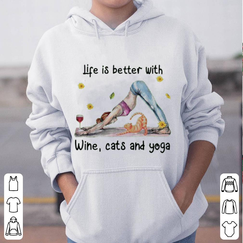 Official Life Is Better With Wine Cats And Yoga shirt 4 - Official Life Is Better With Wine, Cats And Yoga shirt
