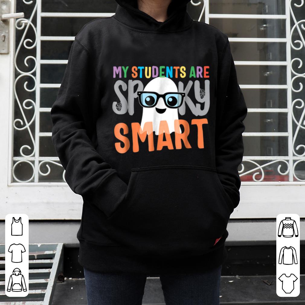 Official My Students Are Spooky Smart Halloween for Teachers shirt 4 - Official My Students Are Spooky Smart Halloween for Teachers shirt