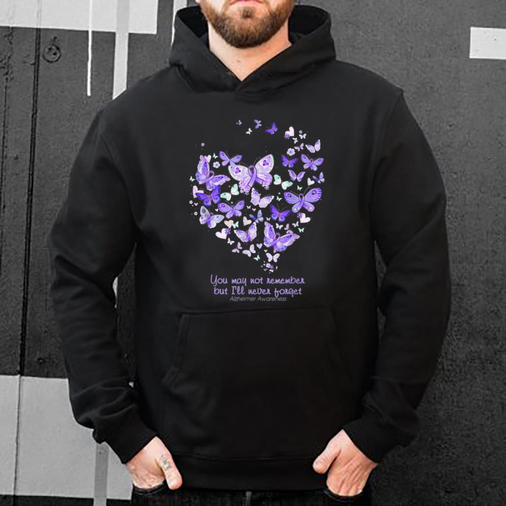 Official You May Not Eemember But I ll Never Forget Alzheimer Awareness shirt 4 - Official You May Not Eemember But I'll Never Forget Alzheimer Awareness shirt