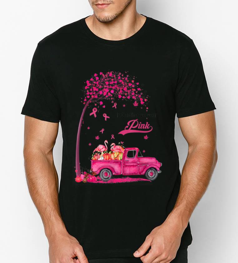 Original Flamingo Truck Pumpkin In October We Wear Pink Breast Cancer Awareness shirt 4 - Original Flamingo Truck Pumpkin In October We Wear Pink Breast Cancer Awareness shirt