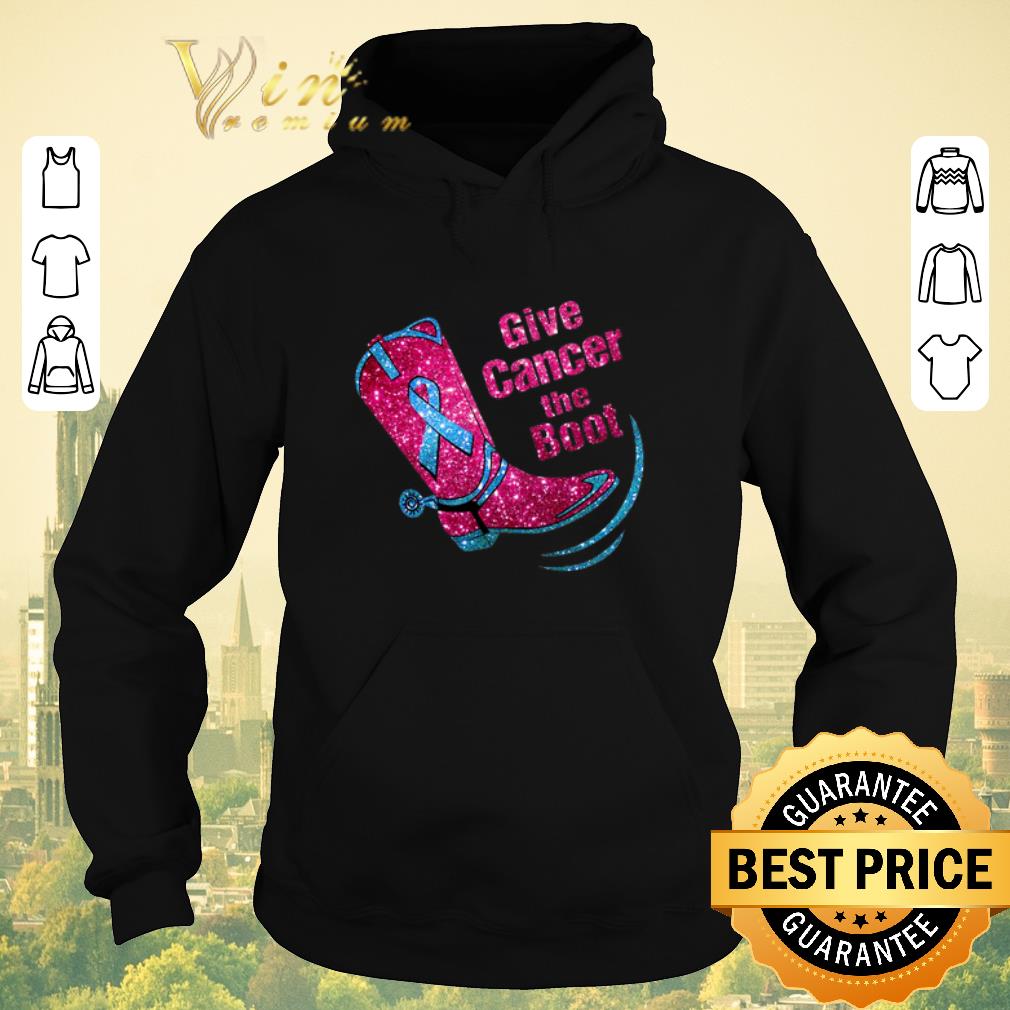 Original Give cancer the boot Breast Cancer Awareness shirt sweater Original Give cancer the boot Breast Cancer Awareness shirt sweater 4 - Original Give cancer the boot Breast Cancer Awareness shirt sweater