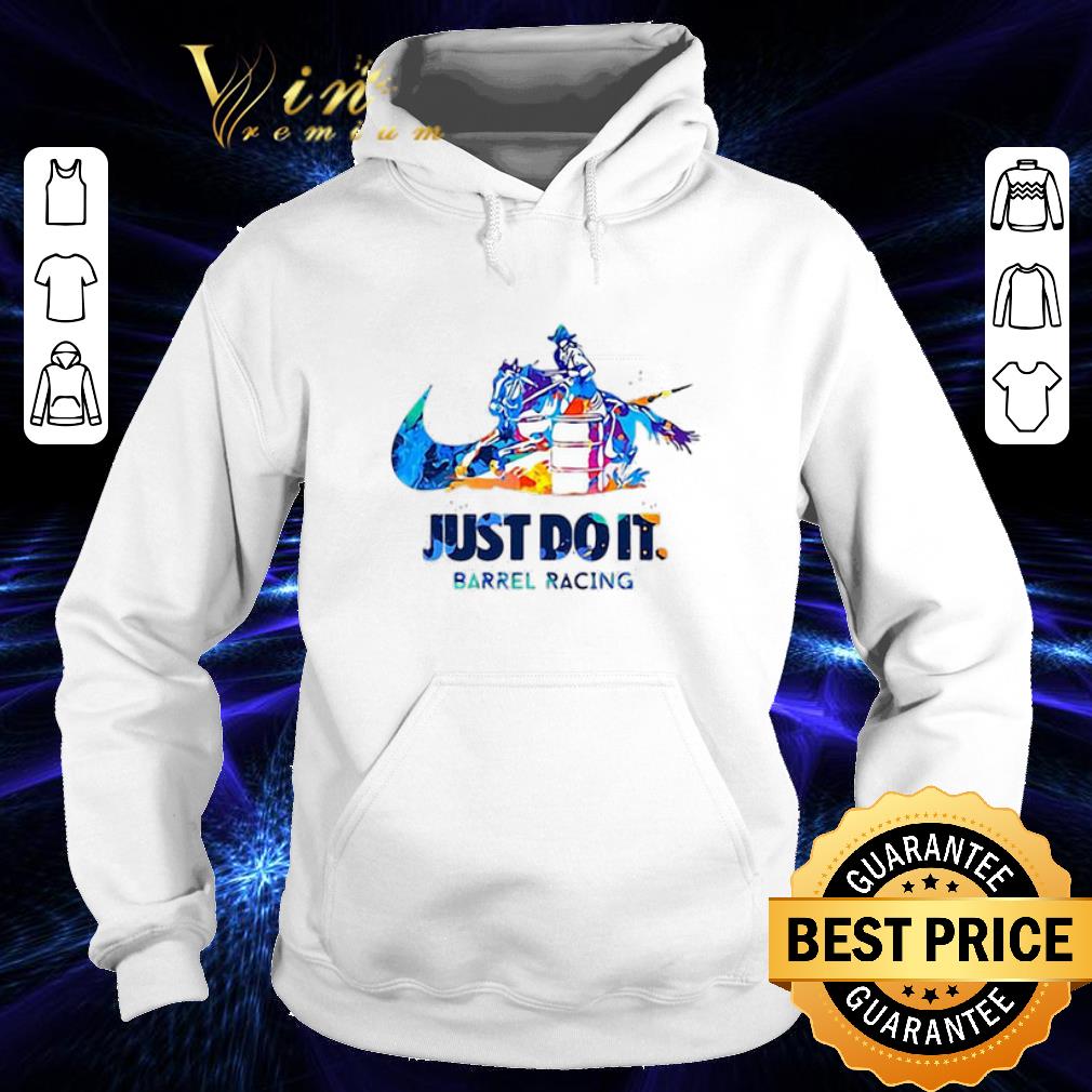 Original Nike Just Do It Barrel Racing shirt Original Nike Just Do It Barrel Racing shirt 4 - Original Nike Just Do It Barrel Racing shirt