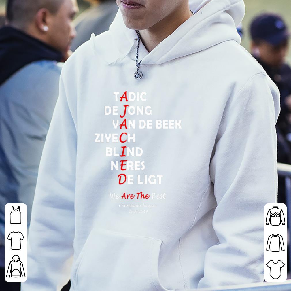 Original Tadic Dejong Van De Beek Ziyech Blind Neres De Light We Are The Best shirt 4 - Original Tadic Dejong Van De Beek Ziyech Blind Neres De Light We Are The Best shirt