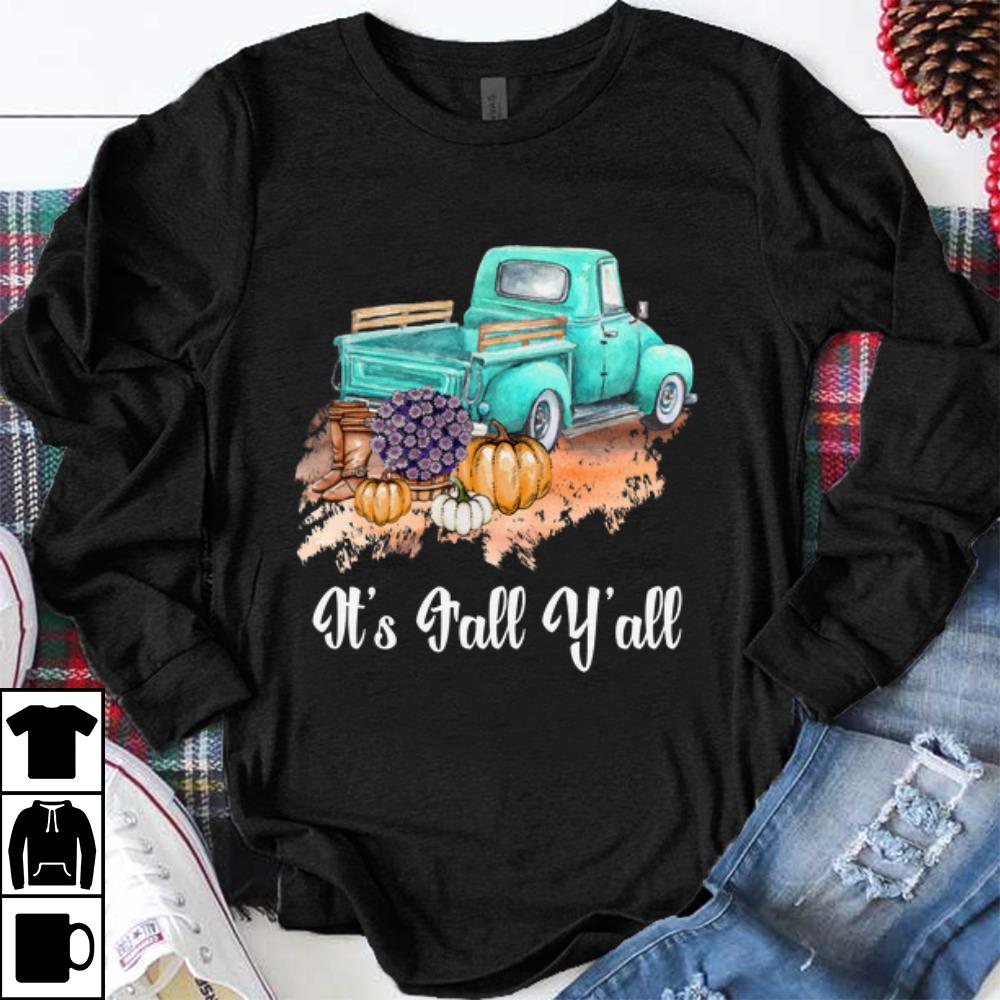 Premium It s Fall Y all Fall Pumpkin Truck shirt 1 - Premium It's Fall Y'all Fall Pumpkin Truck shirt