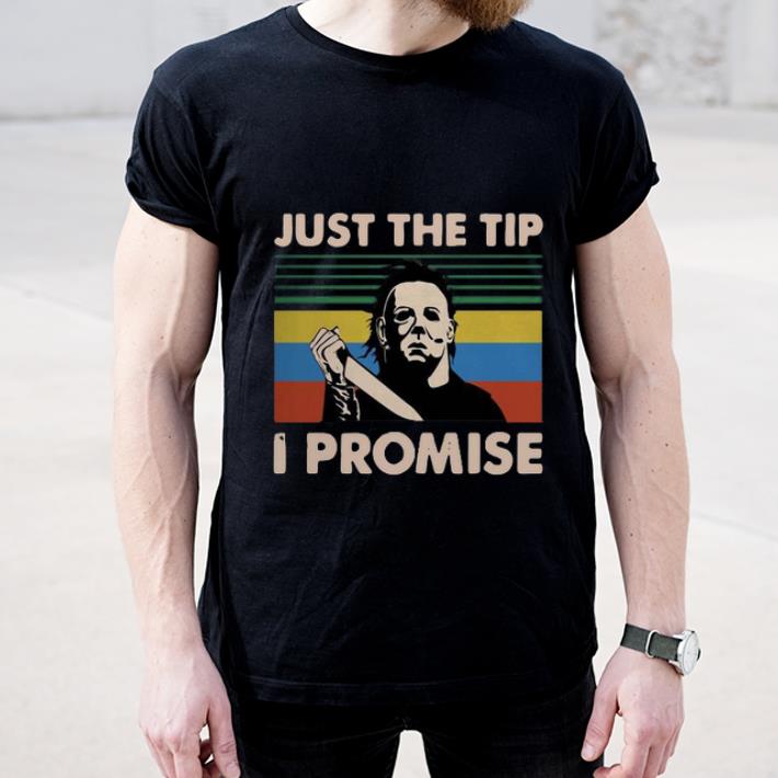 Premium Jason Voorhees Just The Tip I Promise Vintage shirt 4 - Premium Jason Voorhees Just The Tip I Promise Vintage shirt