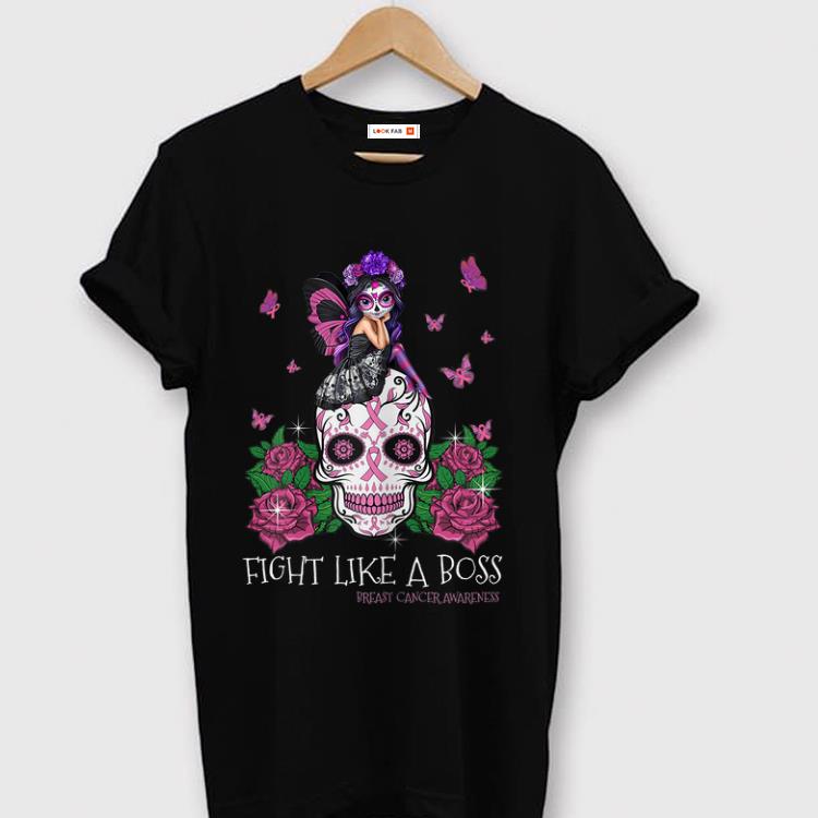 Premium Sugar Skull Fight Like A Boss Breast Cancer Awareness shirt 1 - Premium Sugar Skull Fight Like A Boss Breast Cancer Awareness shirt