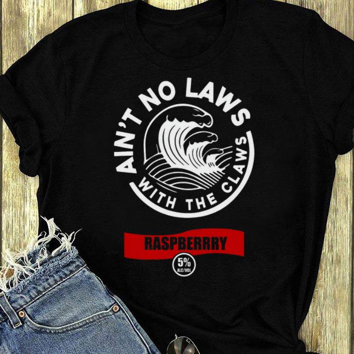 Pretty Ain t Mo Laws With The Claws Raspberry shirt 4 - Pretty Ain’t Mo Laws With The Claws Raspberry shirt