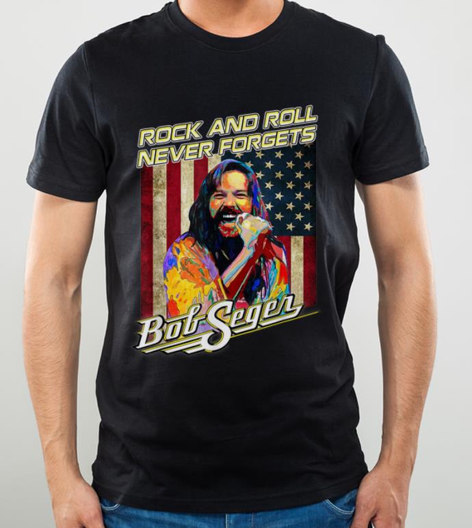 Pretty Bob Seger Rock And Roll Never Forgets American Flag shirt 4 1 - Pretty Bob Seger Rock And Roll Never Forgets American Flag shirt