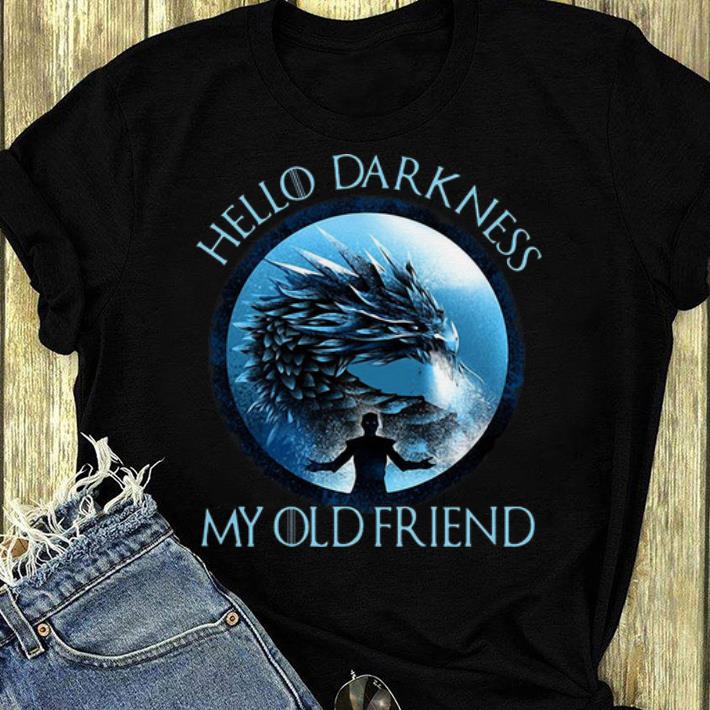 Pretty Game Of Thrones Night King Hello Darkness My Old Friend shirt 4 - Pretty Game Of Thrones Night King Hello Darkness My Old Friend shirt