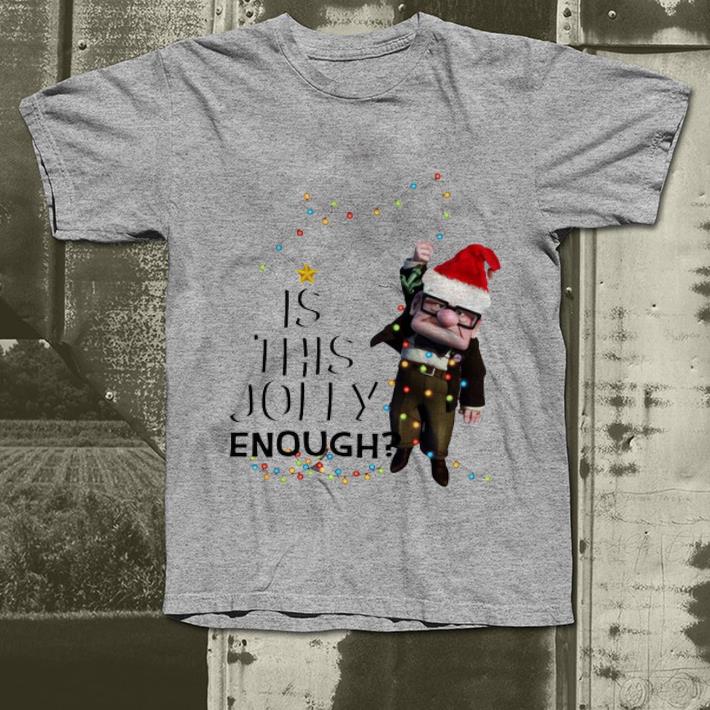 Pretty Is This Jolly Enough Christmas Carl Fredricksen Santa shirt 4 - Pretty Is This Jolly Enough Christmas Carl Fredricksen Santa shirt