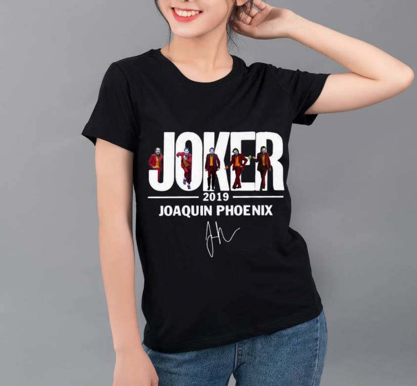 Pretty Joker 2019 Joaquin Phoenix Signature shirt 4 - Pretty Joker 2019 Joaquin Phoenix Signature shirt