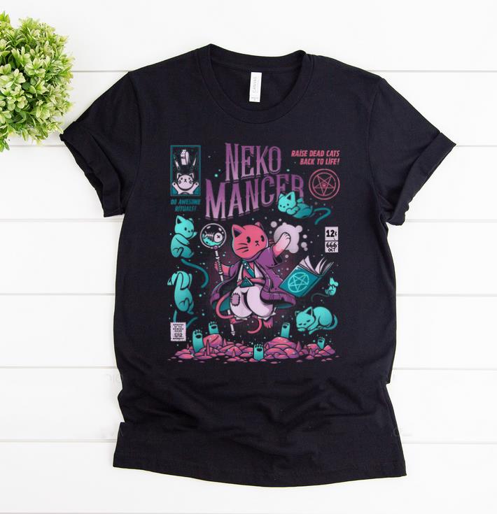 Pretty Nekomancer Cat Raise Dead Cats Back To Life shirt 1 - Pretty Nekomancer Cat Raise Dead Cats Back To Life shirt