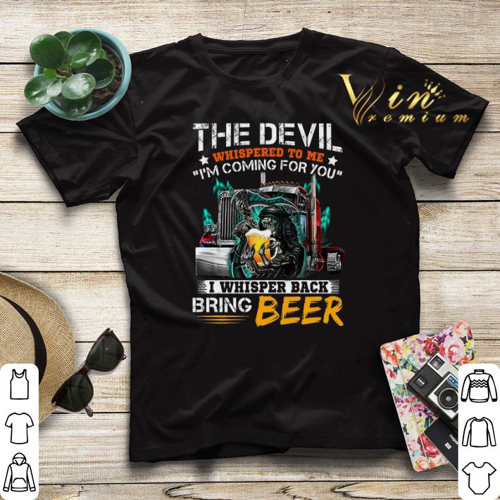 The devil whispered to me i m coming for you i whisper back beer shirt sweater 4 - The devil whispered to me i'm coming for you i whisper back beer shirt sweater