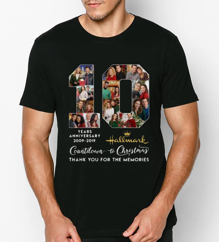 Top 10 Years Anniversary 2009 2019 Hallmark Countdown To Christmas Thank You For The Memories shirt 4 1 - Top 10 Years Anniversary 2009-2019 Hallmark Countdown To Christmas Thank You For The Memories shirt